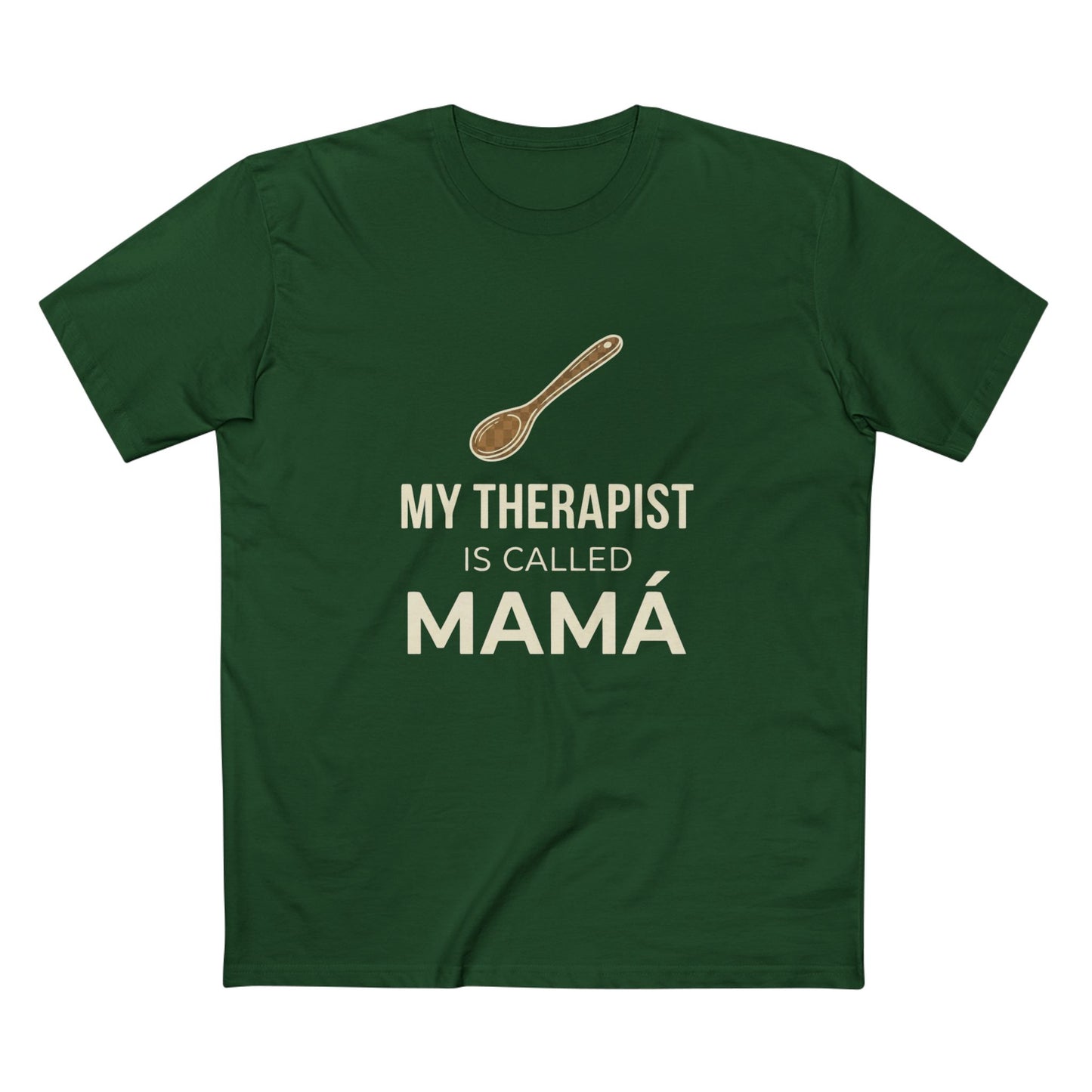 My Therapist is Called Mamá T-Shirt | Funny Latin Family Gift Australia