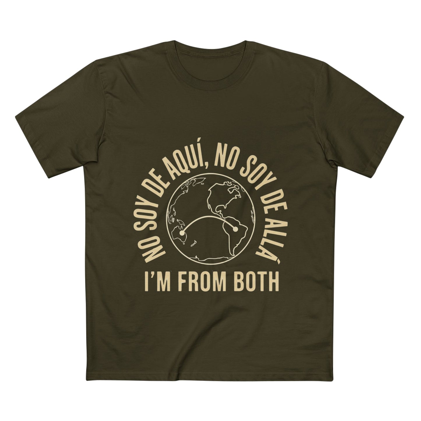 No Soy de Aquí, No Soy de Allá T-Shirt | Latin Australian Unisex Pride Tee | Gift for Latinos