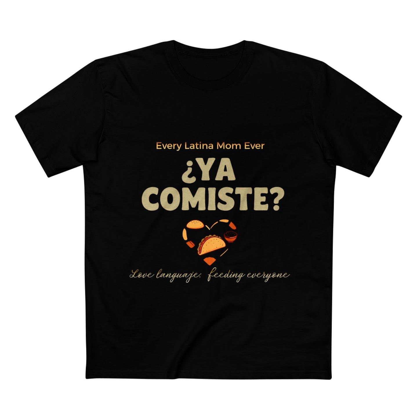 ¿Ya Comiste? Funny Spanish Foodie T-Shirt | Latin Mom Humor Tee Australia