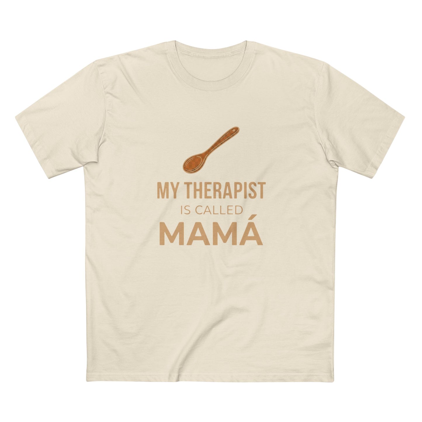 My Therapist is Called Mamá T-Shirt | Funny Latin Family Gift Australia